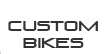 Custom Bikes